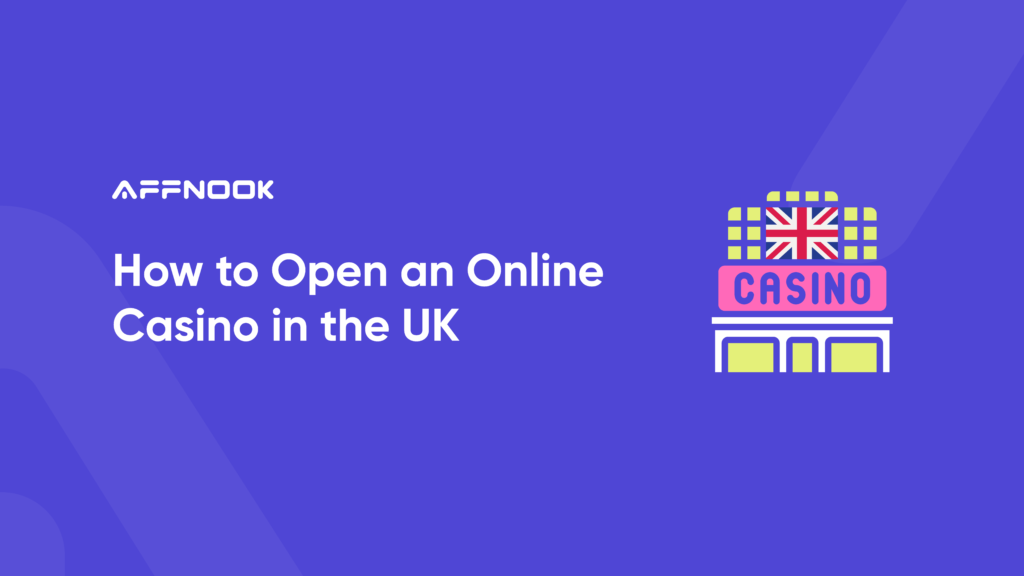 Opening an Online Casino in the UK: Key Things to Consider