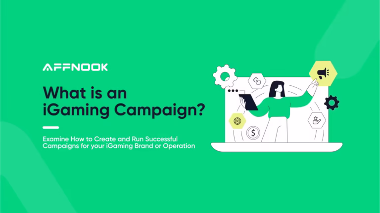 Guides 6 What is an iGaming campaign? Learn steps to create your own!