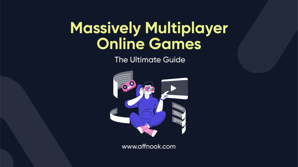 Massively Multiplayer Online Games