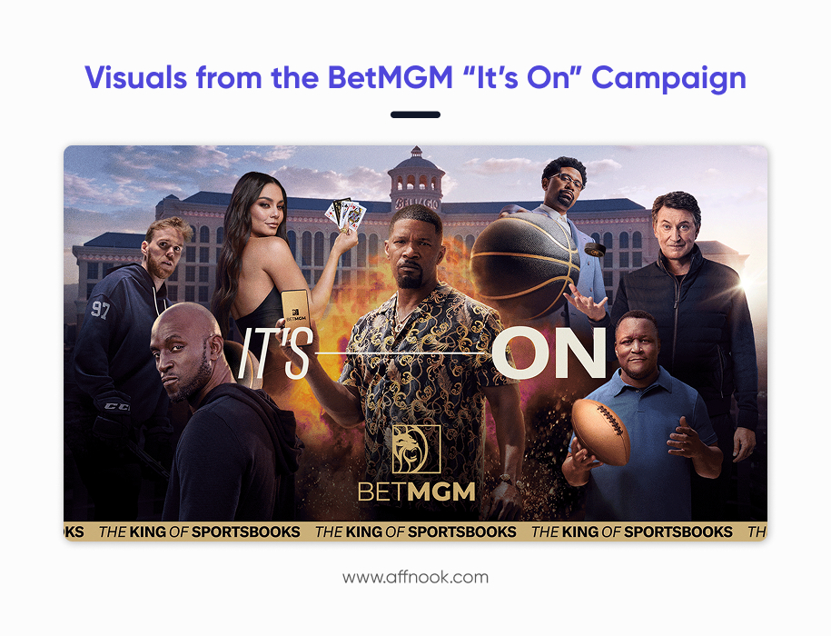 A visual from BetMGM's "It's On" Campaign