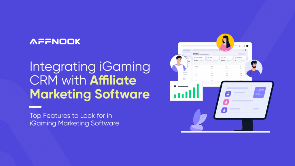 Blog banner for Integrating iGaming CRM with Affiliate Marketing Software