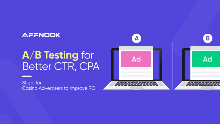 How Can Casino Advertisers Use A/B Testing to Improve CTR and CPA?