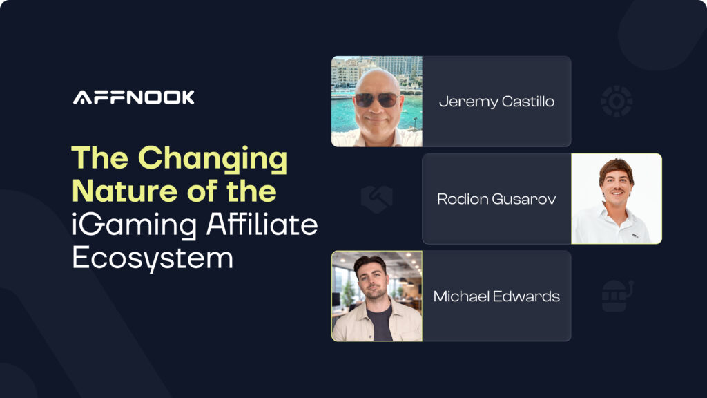 The Changing Nature of the iGaming Affiliate Ecosystem 2 The Evolution of the iGaming Affiliate Ecosystem